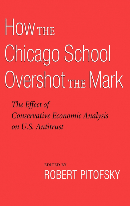 How the Chicago School Overshot the Mark