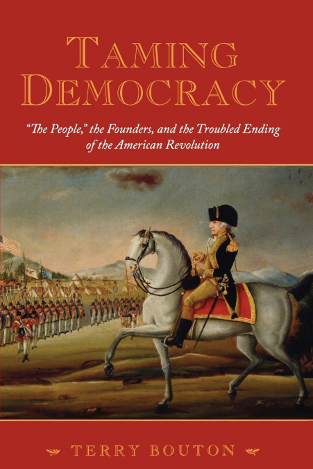 Taming Democracy