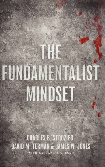 The Fundamentalist Mindset