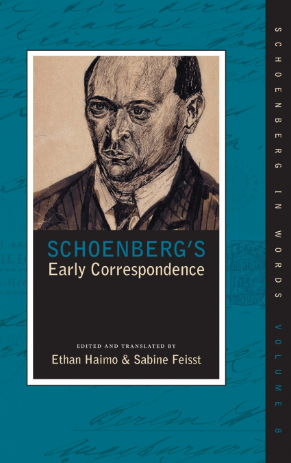 Schoenberg’s Early Correspondence