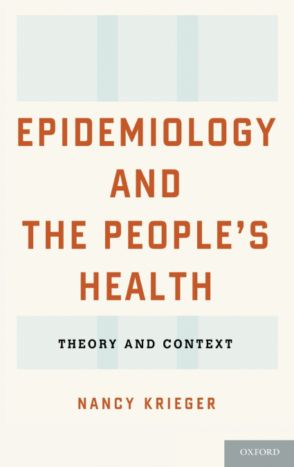 Epidemiology and the People’s Health