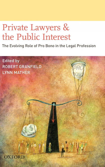 Private Lawyers and the Public Interest
