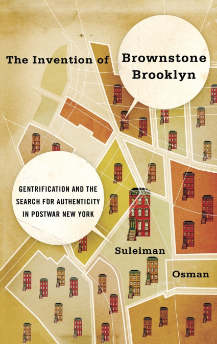 The Invention of Brownstone Brooklyn