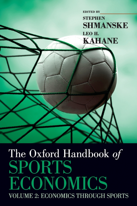 The Oxford Handbook of Sports Economics
