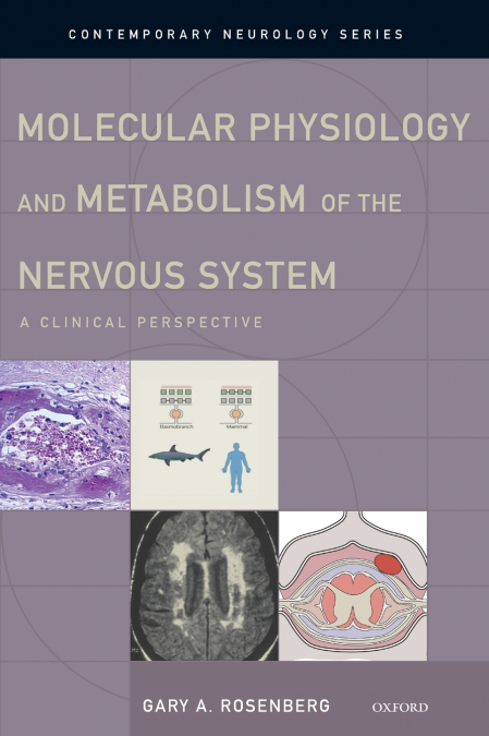 Molecular Physiology and Metabolism of the Nervous System