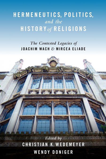 Hermeneutics, Politics, and the History of Religions
