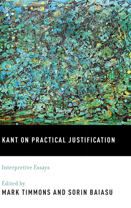 Kant on Practical Justification