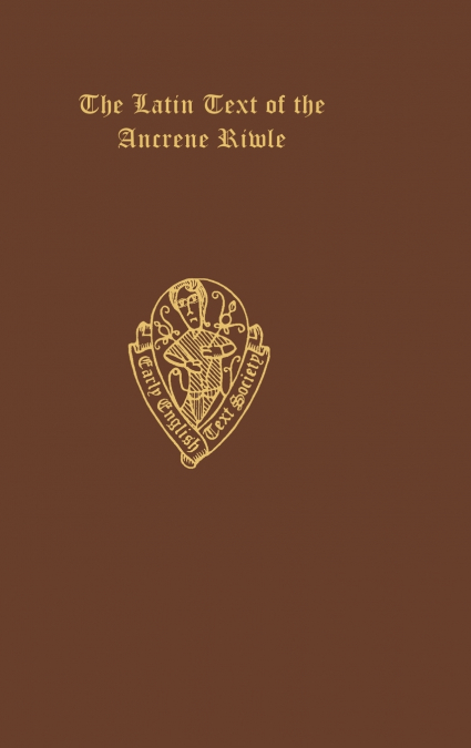 LATIN TEXT ANCRENE RIWLE EETSO