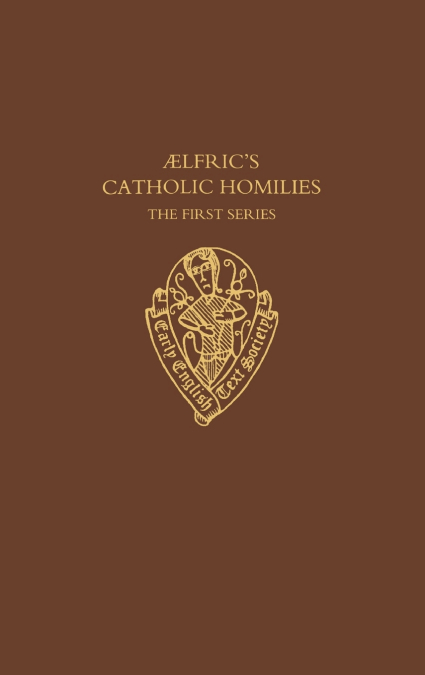 AELFRICS CATH HOMILIES 1 EETSS