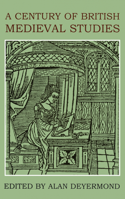 BACM CENTURY BRITISH MEDIEVAL STUDIES C