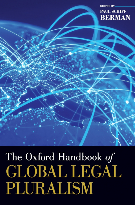 Oxford Handbook of Global Legal Pluralism