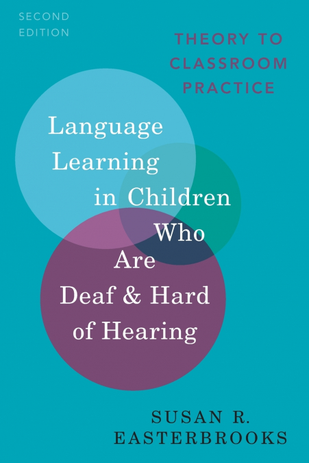 Language Learning in Children Who Are Deaf and Hard of Hearing