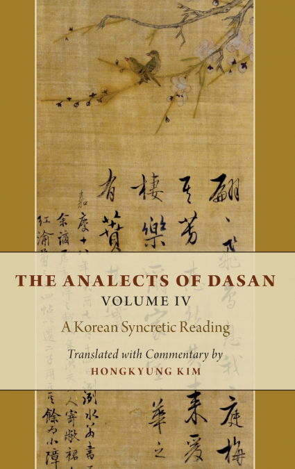 Analects of Dasan, Volume IV
