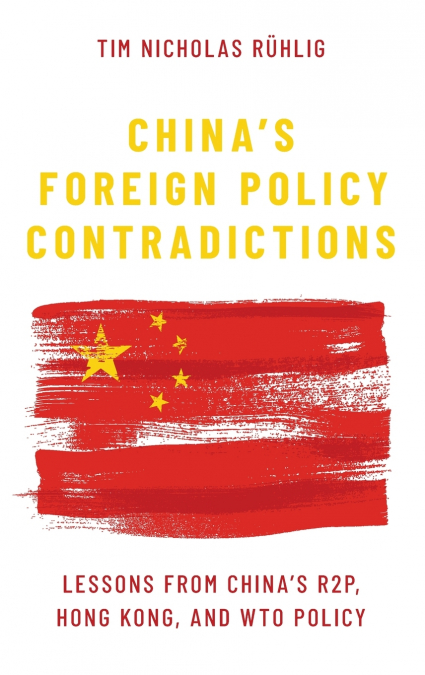 China’s Foreign Policy Contradictions