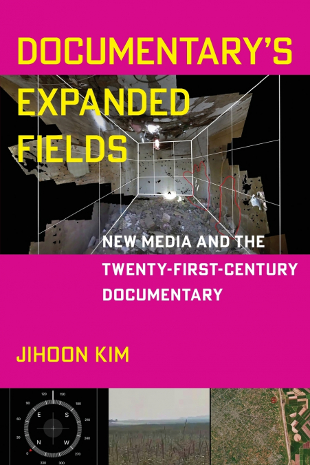 Documentary’s Expanded Fields