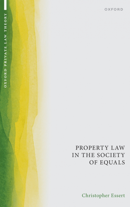 Property Law in the Society of Equals