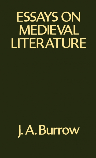 Essays on Medieval Literature
