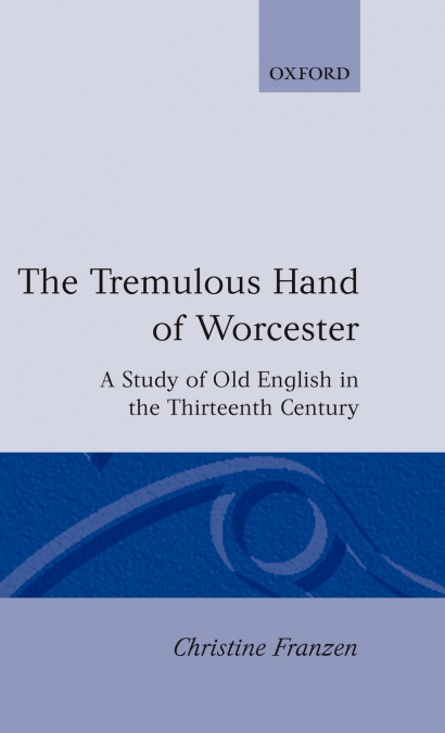 The Tremulous Hand of Worcester