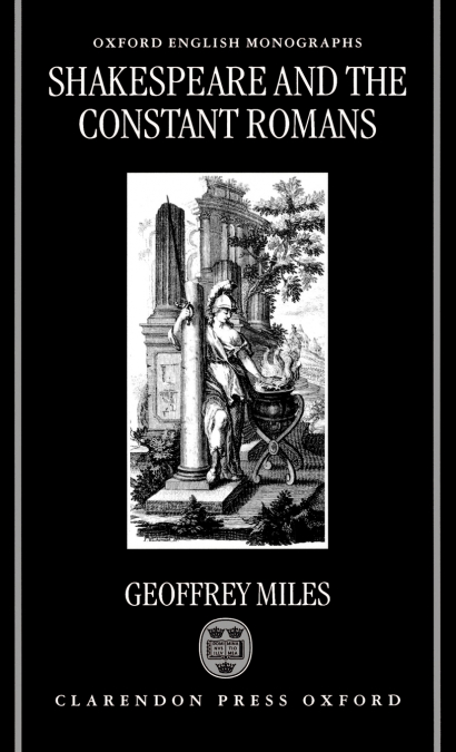 Shakespeare and the Constant Romans