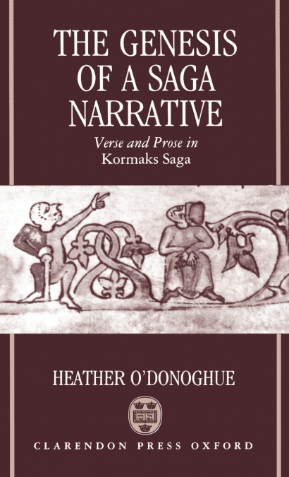 The Genesis of a Saga Narrative