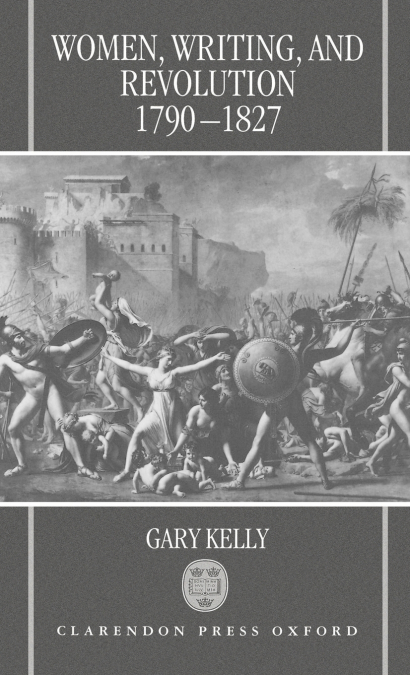 Women, Writing, and Revolution