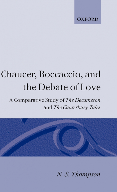 Chaucer, Boccaccio and the Debate of Love