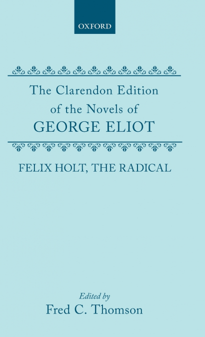 Felix Holt, the Radical