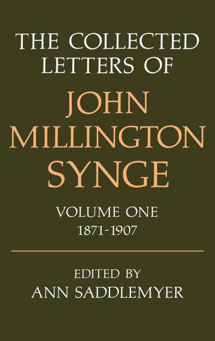 The Collected Letters of John Millington Synge