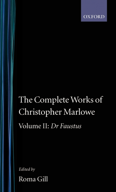 The Complete Works of Christopher Marlowe