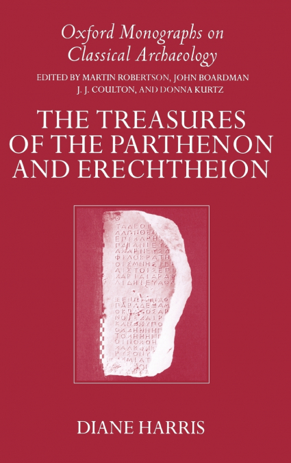 The Treasures of the Parthenon and Erechtheion