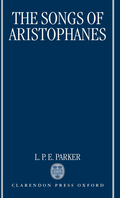 The Songs of Aristophanes