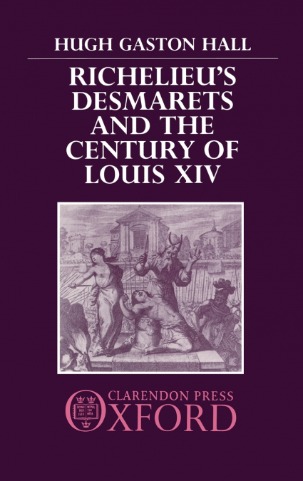 RICHELIEU’S DESMARETS C