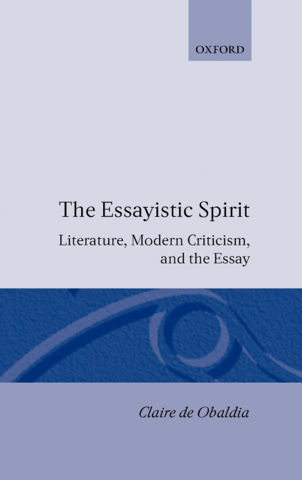 The Essayistic Spirit