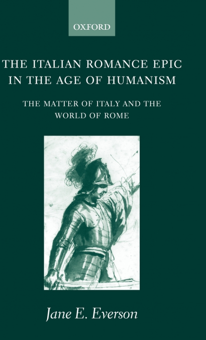 The Italian Romance Epic in the Age of Humanism