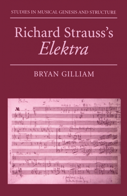 Richard Strauss’s Elektra