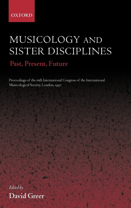 Musicology and Sister Disciplines