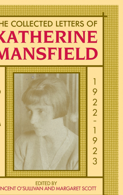 The Collected Letters of Katherine Mansfield, Volume 5