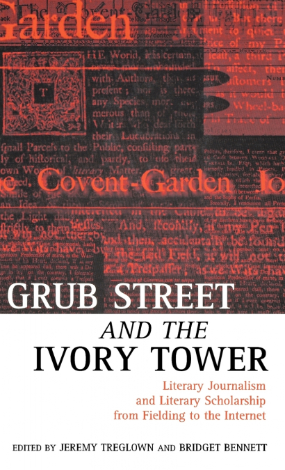 Grub Street and the Ivory Tower