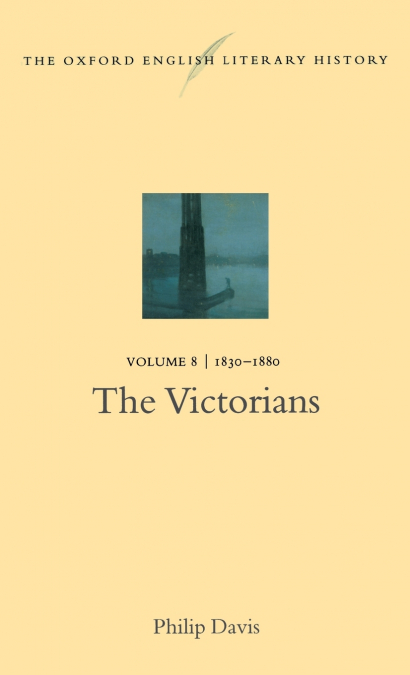 VICTORIANS 1830-1880 OELH V8 C
