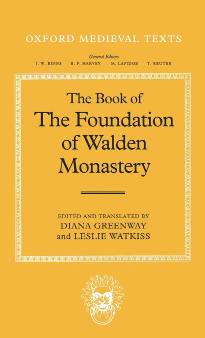 The Book of the Foundation of Walden Monastery