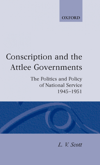 Conscription and the Attlee Governments