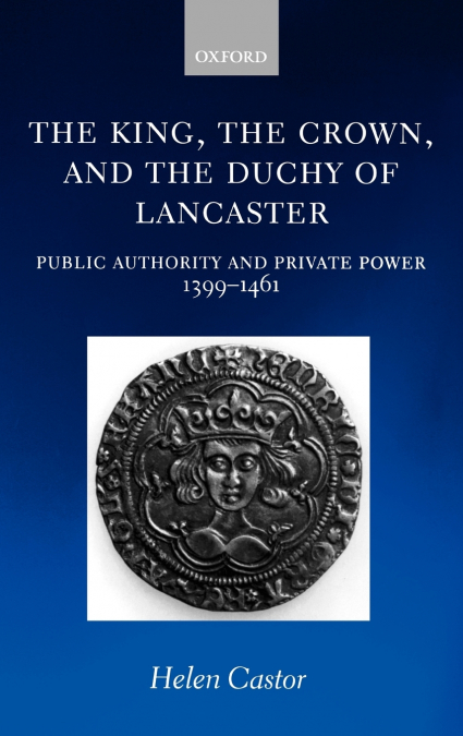 The King, the Crown, and the Duchy of Lancaster