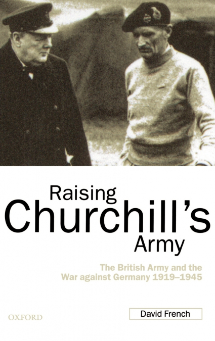 Raising Churchill’s Army