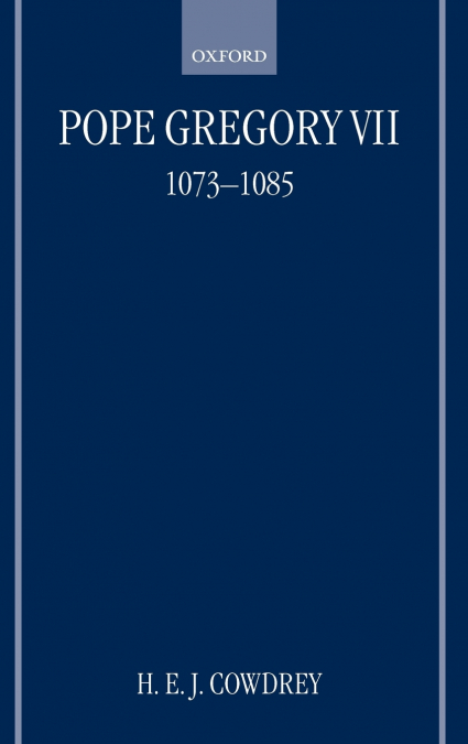 Pope Gregory VII, 1073-1085