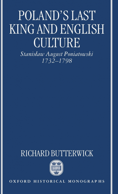 Poland’s Last King and English Culture