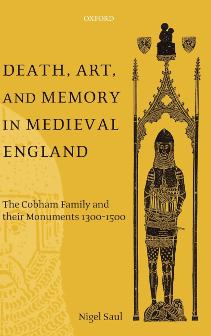 Death, Art, and Memory in Medieval England