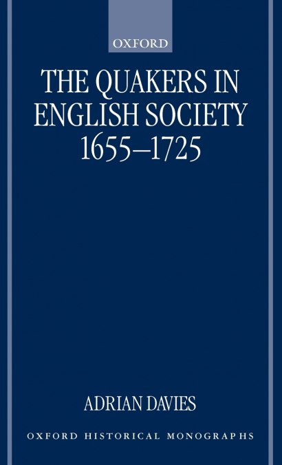 The Quakers in English Society, 1655-1725