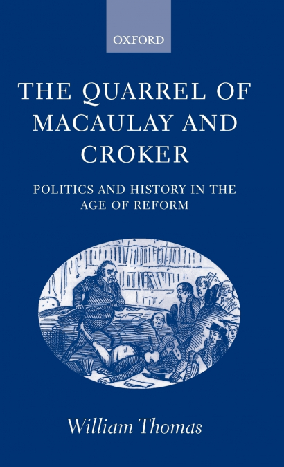 The Quarrel of Macaulay and Croker