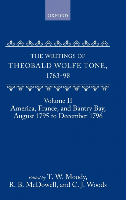The Writings of Theobald Wolfe Tone 1763-98