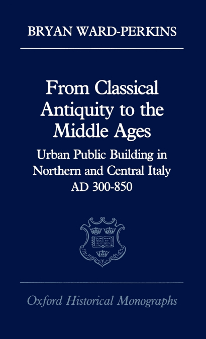 From Classical Antiquity to the Middle Ages